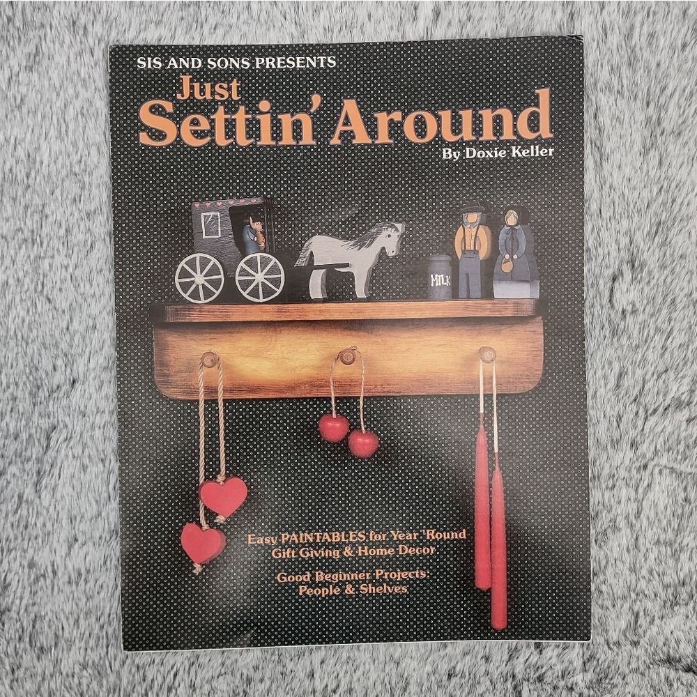 Sis & Sons Presents Just Settin' Around Booklet Vintage 1987‎